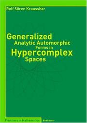 Cover of Generalized Analytic Automorphic Forms in Hypercomplex Spaces (Frontiers in Mathematics) by Rolf S. Krausshar