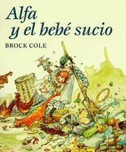 Front cover of Alpha and the Dirty Baby by Brock Cole