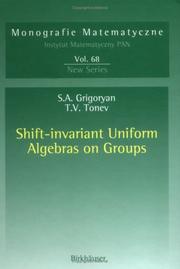 Front cover of Shift-invariant Uniform Algebras on Groups by Suren A. Grigoryan