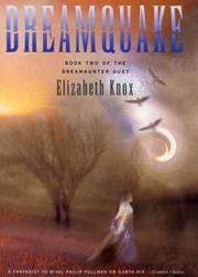 Front cover of Dreamquake (The Dreamhunter Duet, Book 2) (Dreamhunter Duet) by Elizabeth Knox