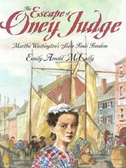 Front cover of The escape of Oney Judge by Emily Arnold McCully