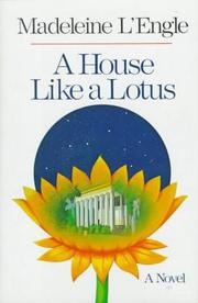 Front cover of A House Like a Lotus (O'Keefe Family #3) by Madeleine L'Engle