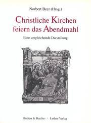 Front cover of Christliche Kirchen feiern das Abendmahl by Norbert Beer
