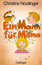 Front cover of Ein Mann für Mama by Christine Nöstlinger