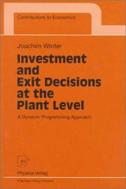 Front cover of Investment and exit decisions at the plant level by Joachim Winter