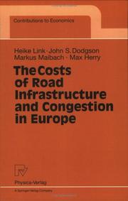 Front cover of The costs of road infrastructure and congestion in Europe by Heike Link