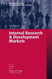 Front cover of Internal Research & Development Markets (Contributions to Management Science) by Eric Kasper