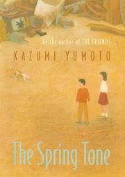 Front cover of The Spring Tone by Kazumi Yumoto