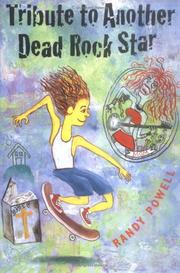 Front cover of Tribute to another dead rock star by Randy Powell
