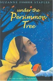 Cover of Under the persimmon tree by Suzanne Fisher Staples