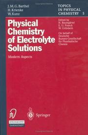 Front cover of Physical chemistry of electrolyte solutions by Josef Barthel