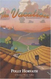 Cover of The vacation by Polly Horvath