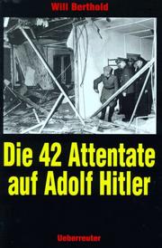 Cover of Die 42 Attentate auf Adolf Hitler by Will Berthold