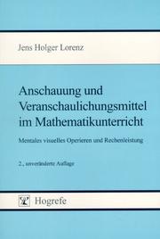Front cover of Anschauung und Veranschaulichungsmittel im Mathematikunterricht by Jens Holger Lorenz