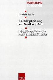 Front cover of Die Disziplinierung von Musik und Tanz by Daniela Stocks