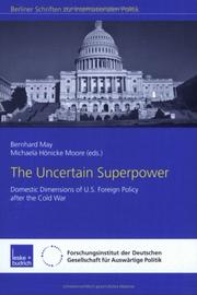 Cover of The uncertain superpower by Bernhard May
