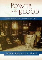 Front cover of Power in the Blood by John Bentley Mays