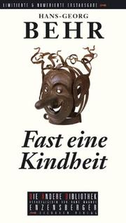 Cover of Fast eine Kindheit by Hans-Georg Behr