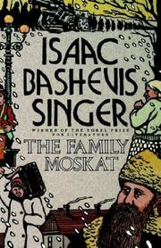 Front cover of The Family Moskat by Isaac Bashevis Singer