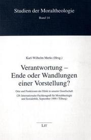 Front cover of Verantwortung--Ende oder Wandlungen einer Vorstellung? by Internationaler Fachkongress für Moraltheologie und Sozialethik (29th 1999 Tilburg, Netherlands)