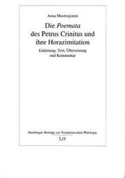 Front cover of Die Poemata des Petrus Crinitus und ihre Horazimitation by Anna Mastrogianni