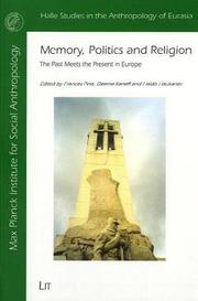 Front cover of Memory, politics and religion: the past meets the present in Europe by Deema Kaneff