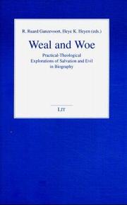 Cover of Weal and woe: practical theological explorations of salvation and evil in biography by R. Ruard Ganzevoort