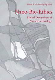 Cover of Nano-bio-ethics by Johann S. Ach