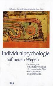 Front cover of Individualpsychologie auf neuen Wegen by Katharina Kaminski