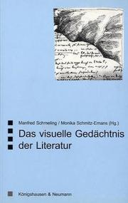 Front cover of Das visuelle Gedächtnis der Literatur by Manfred Schmeling