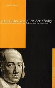 Front cover of Das Gesez von allen der König : Hölderlins Anmerkungen zum Oedipus und zur Antigonä by Monika Kasper