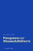 Front cover of Prolegomena zur Wissenschaftstheorie by Kurt Walter Zeidler
