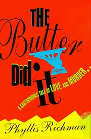 Cover of The butter did it by Phyllis C. Richman