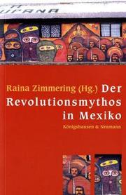 Front cover of Der Revolutionsmythos in Mexiko by Raina Zimmering
