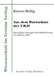 Front cover of Aus dem Wortschatz der F.D.P by Kirsten Rollig