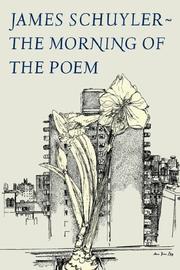 Front cover of The morning of the poem by James Schuyler
