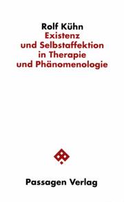 Front cover of Existenz und Selbstaffektion in Therapie und Phänomenologie by Rolf Kühn