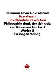 Cover of Pestalozzis unvollendete Revolution by Hermann Levin Goldschmidt