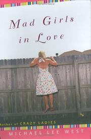 Front cover of Mad girls in love by Michael Lee West