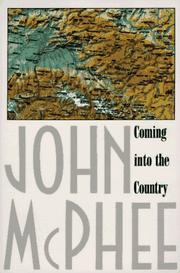 Front cover of Coming Into the Country by John McPhee