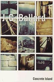 Front cover of Concrete island by J. G. Ballard
