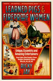 Cover of Learned pigs & fireproof women by Ricky Jay