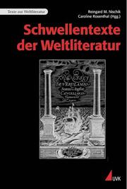 Cover of Schwellentexte der Weltliteratur by Reingard M. Nischik