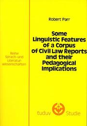 Front cover of Some linguistic features of a corpus of civil law reports and their pedagogical implications by Robert Parr