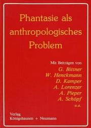 Cover of Phantasie als anthropologisches Problem by Alfred Schöpf