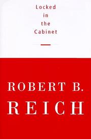 Cover of Locked in the cabinet by Robert B. Reich