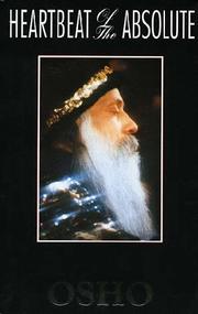 Front cover of Heartbeat of the absolute by Bhagwan Rajneesh