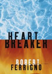 Front cover of Heart Breaker by Robert Ferrigno