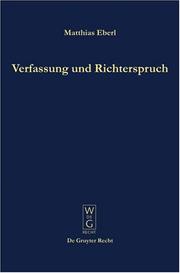 Front cover of Verfassung und Richterspruch: rechtsphilosophische Grundlegungen zur Souver anit at, Justiziabilit at und Legitimit at der Verfassungsgerichtsbarkeit by Matthias Eberl