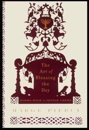 Front cover of The Art of Blessing the Day by Marge Piercy
